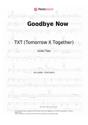 Sheet music, chords TXT (Tomorrow X Together) - Goodbye Now