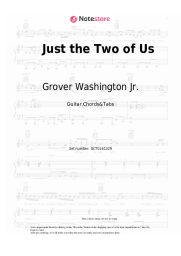 Sheet music, chords Grover Washington Jr., Bill Withers - Just the Two of Us