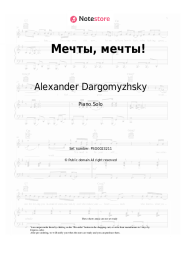 Sheet music, chords Alexander Dargomyzhsky - Dreams, dreams!
