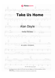 Sheet music, chords Alan Doyle - Take Us Home