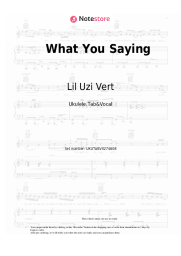 Sheet music, chords Lil Uzi Vert - What You Saying