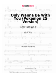 Sheet music, chords Post Malone - Only Wanna Be With You (Pokemon 25 Version)