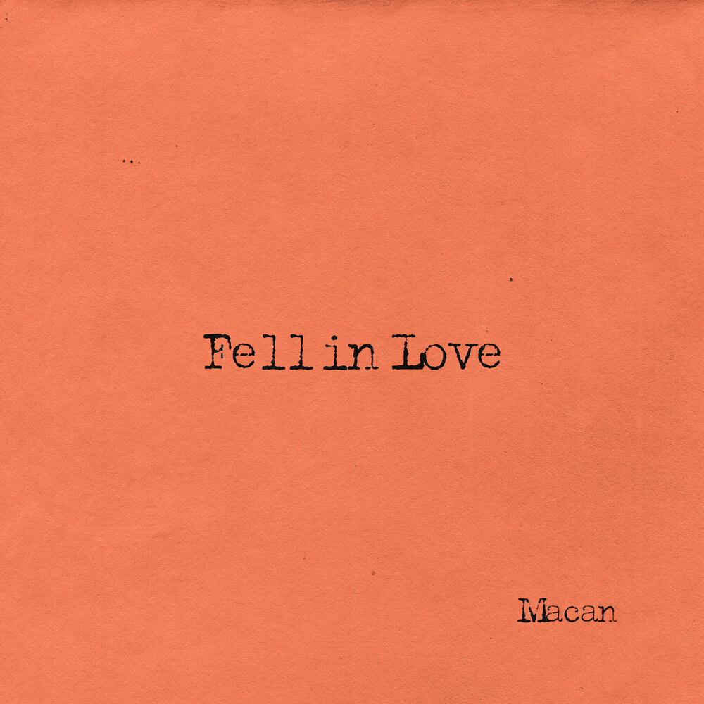 MACAN - Fell in Love chords
