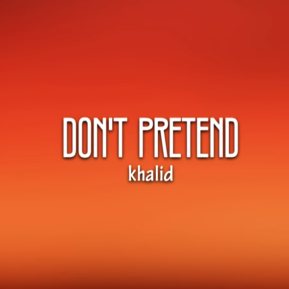 Khalid - Don't Pretend (ft. SAFE) piano sheet music