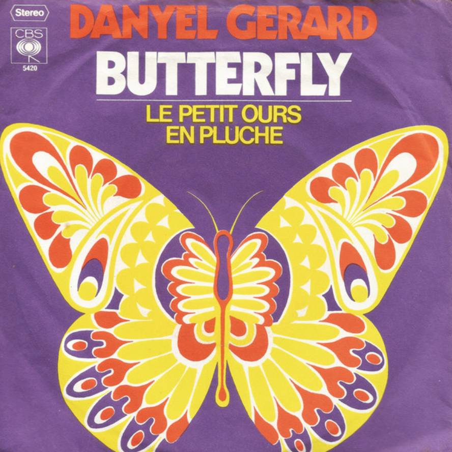 Бабочка на немецком языке. Danyel Gerard — Butterfly. Альбом Butterfly. "Бабочка" сингл Автор: Danyel Gérard из альбома Butterfly Cover. Danyel Gérard Butterfly 1971 stereo in.