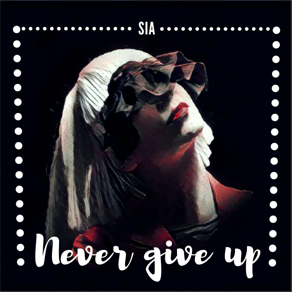 Sia - Never Give Up piano sheet music