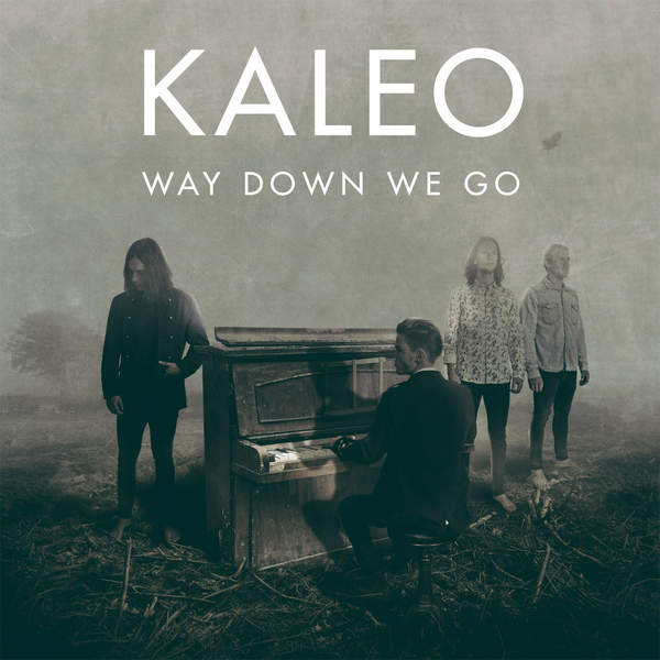 Kaleo - Way Down We Go piano sheet music