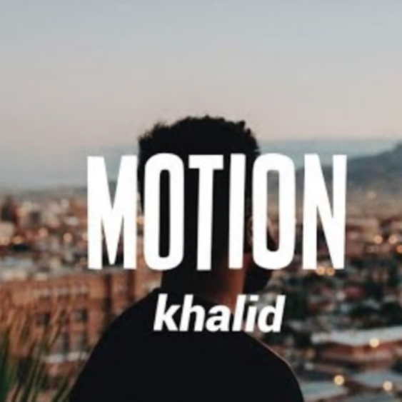 Khalid - Motion piano sheet music
