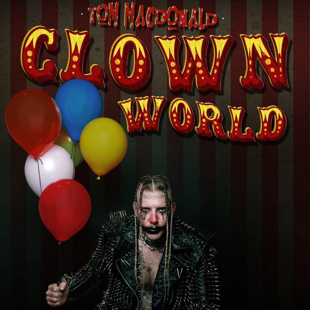 Tom MacDonald - Clown World piano sheet music