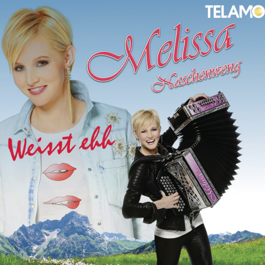 Melissa Naschenweng  - Weisst eh (dass i narrisch auf Di steh) chords