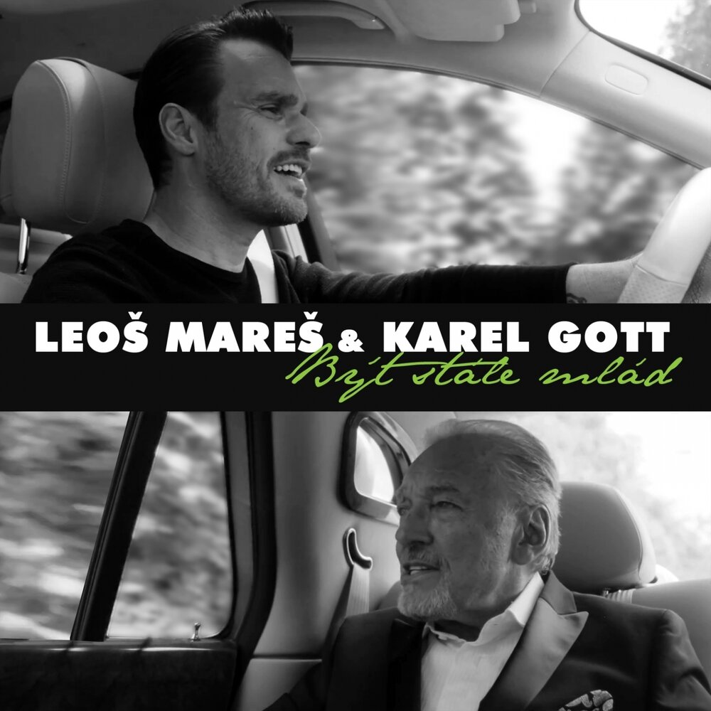 Karel Gott, Leos Mares - Byt stale mlad piano sheet music