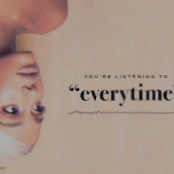 Ariana Grande - Everytime piano sheet music