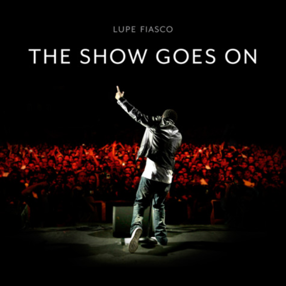 Lupe Fiasco - The Show Goes On piano sheet music