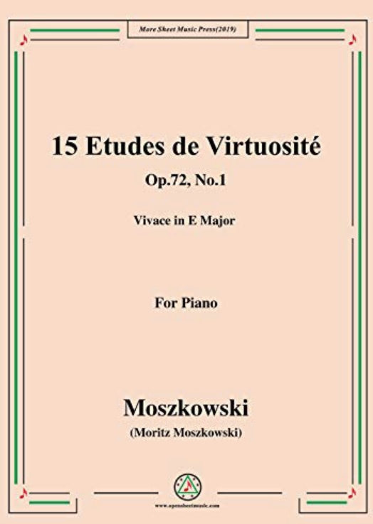 Moritz Moszkowski - 15 Etudes de Virtuosite, Op.72: No.1 Vivace piano sheet music