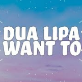Dua Lipa - Want To piano sheet music