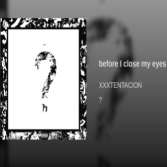 XXXTentacion - before I close my eyes piano sheet music