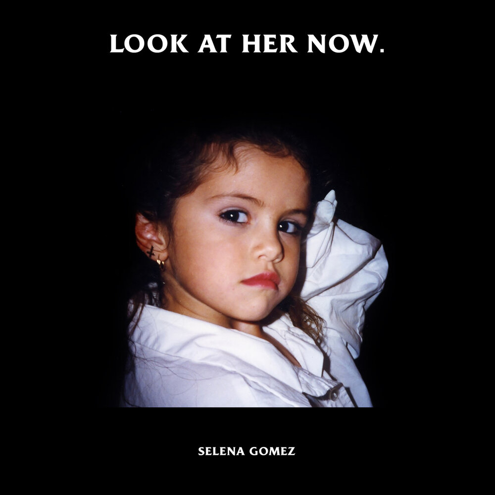 Selena Gomez - Look At Her Now piano sheet music