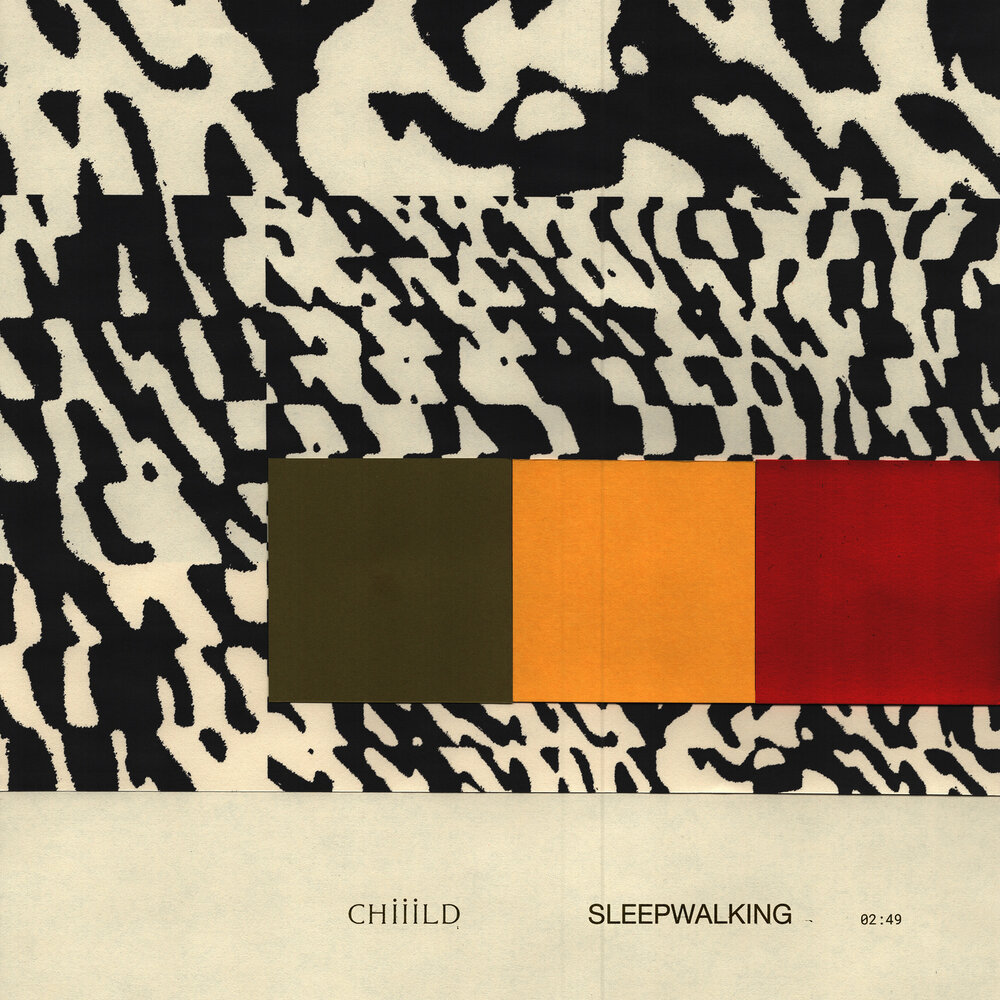 Chiiild - Sleepwalking piano sheet music