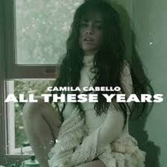 Camila Cabello - All These Years piano sheet music