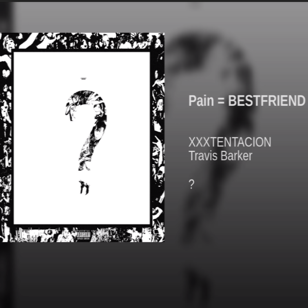 XXXTentacion, Travis Barker - Pain = BESTFRIEND piano sheet music
