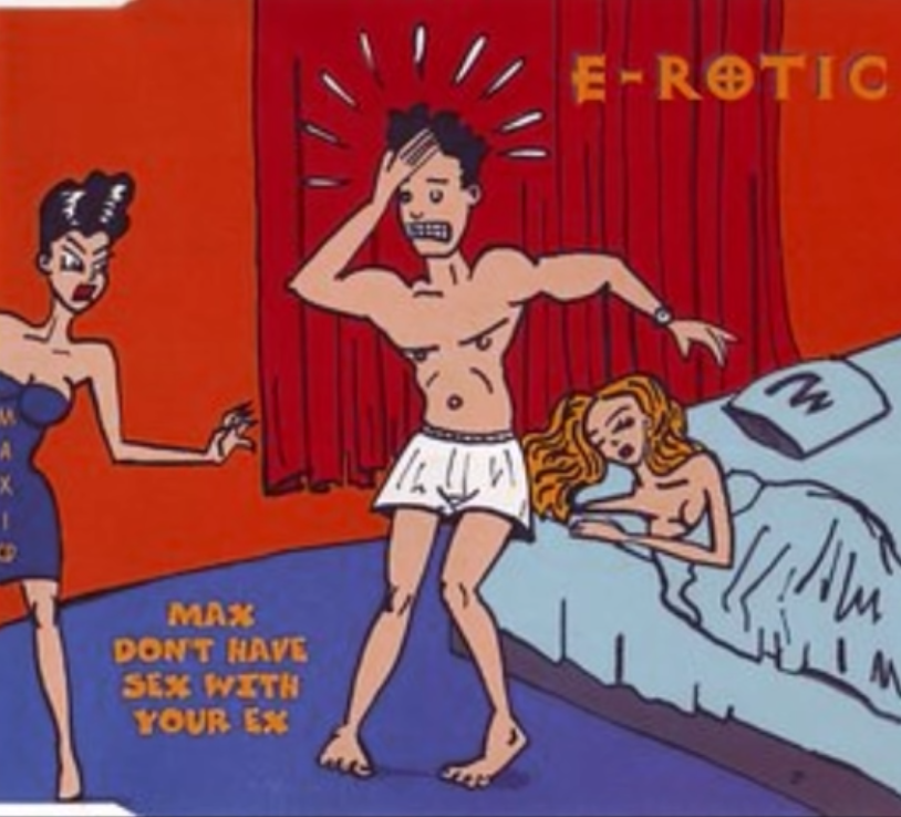 E-Rotic - Max Don't Have Sex With Your Ex piano sheet music