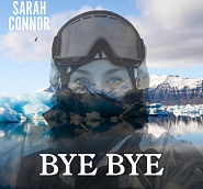 Sarah Connor - Bye Bye piano sheet music
