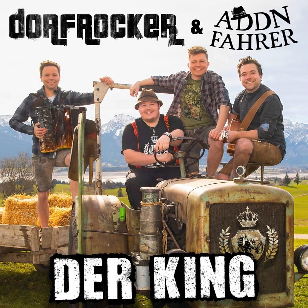 Dorfrocker, Addnfahrer - Der King piano sheet music