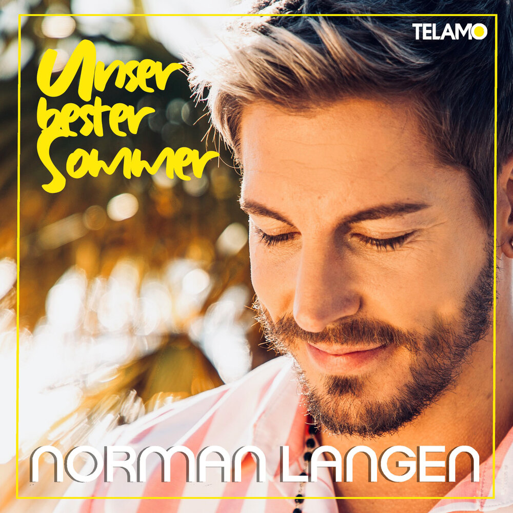 Norman Langen - Unser bester Sommer chords