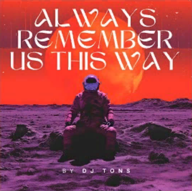 dj tons always remember us this way video