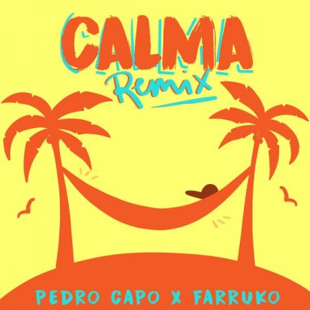 Pedro Capó, Farruko - Calma piano sheet music