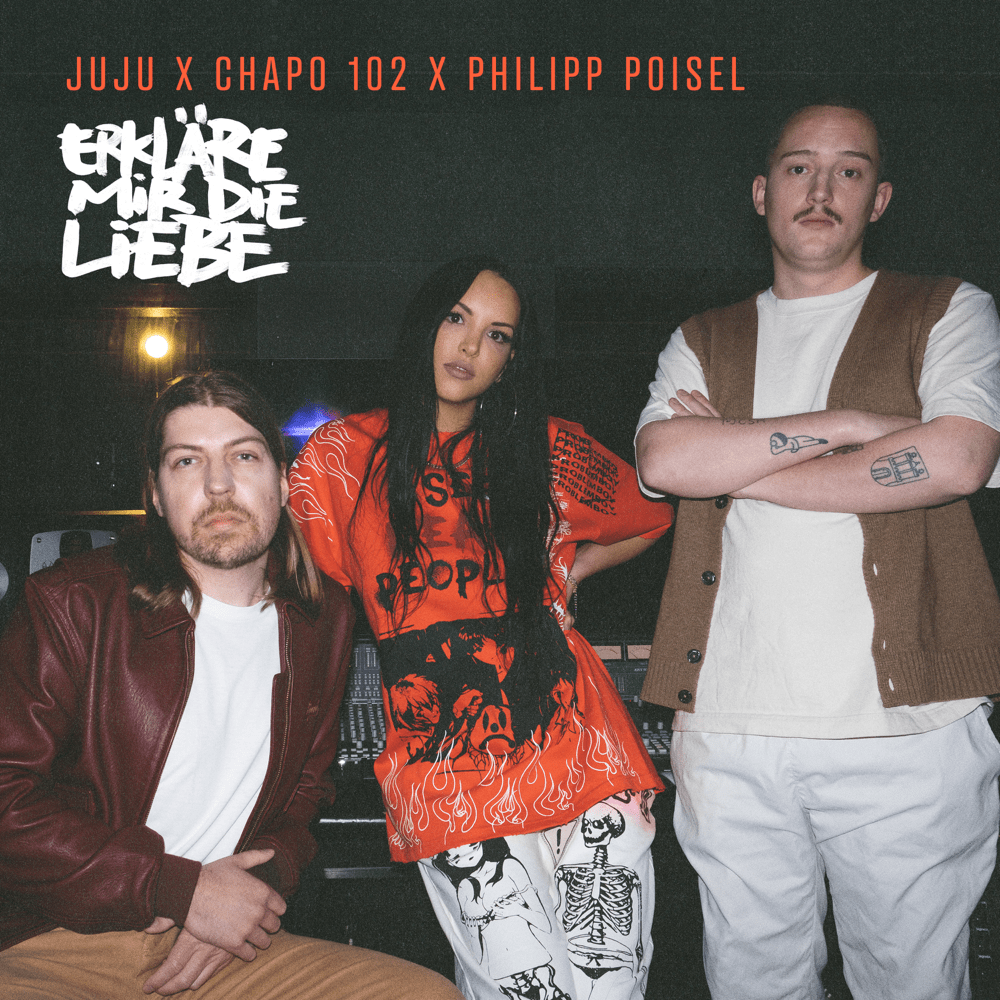 Juju, Chapo102, Philipp Poisel Erkläre mir die Liebe chords, guitar