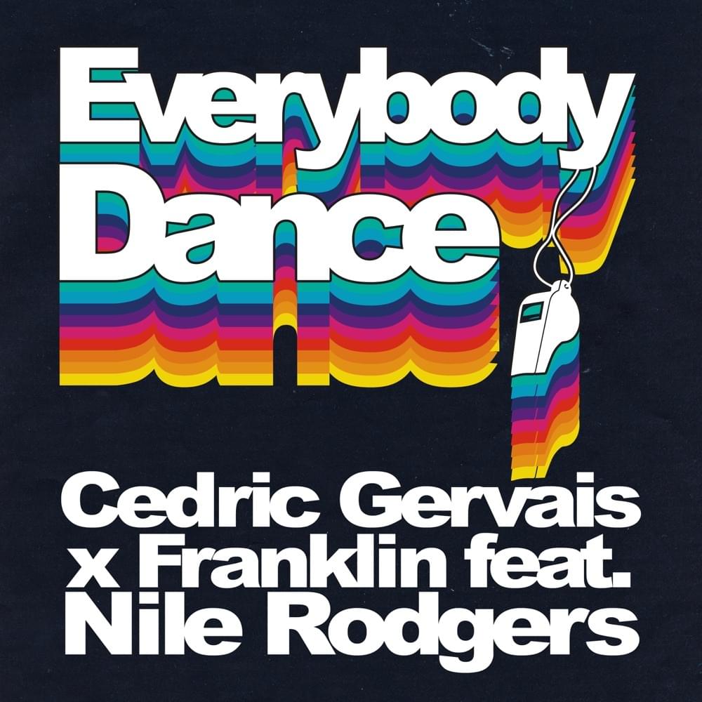 Cedric Gervais, Franklin, Nile Rodgers - Everybody Dance piano sheet music