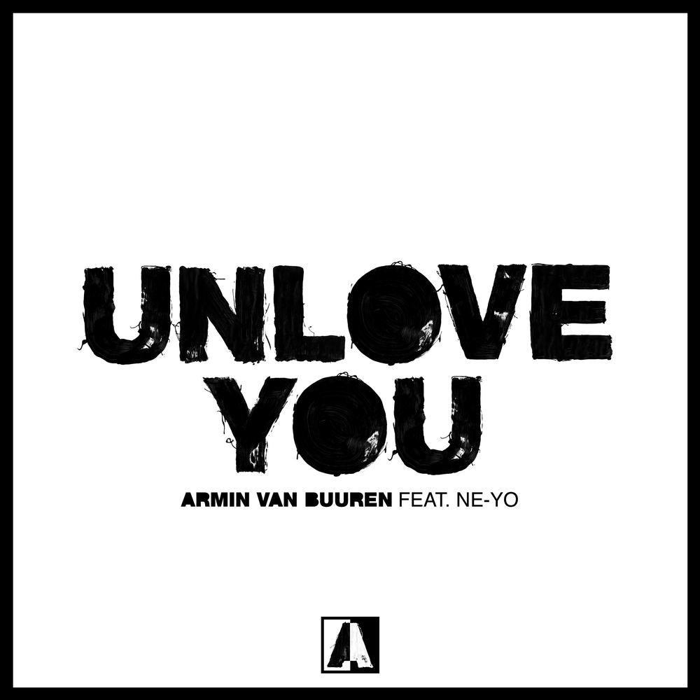 Armin van Buuren, Ne-Yo - Unlove You piano sheet music