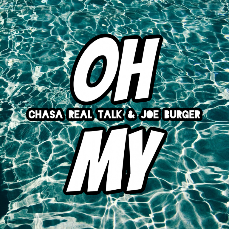 Chasa Real Talk, Joe Burger - Oh My piano sheet music
