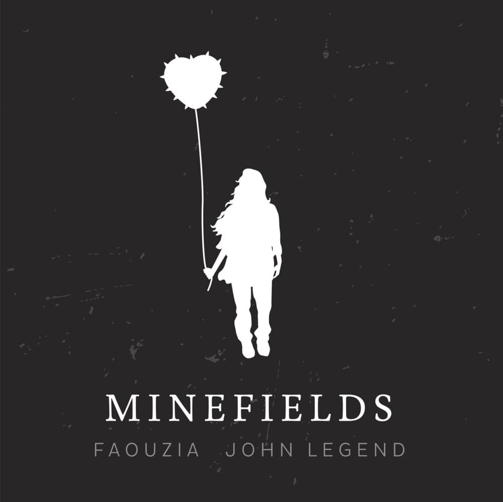 Faouzia, John Legend - Minefields chords