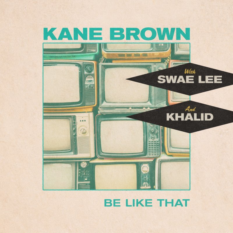Kane Brown, Swae Lee, Khalid - Be Like That piano sheet music