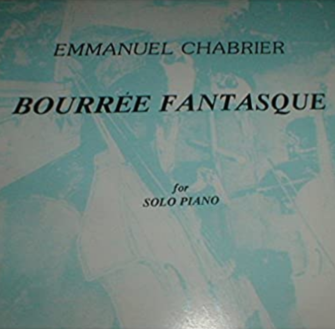 Emmanuel Chabrier - Bourrée fantasque, D 74 chords