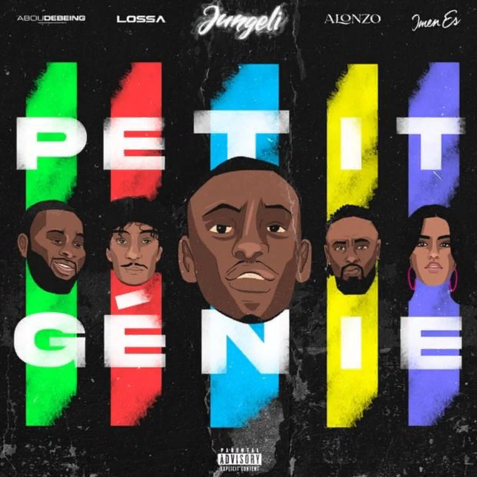 Jungeli, Abou Debeing, Alonzo, LOSSA, Imen Es Petit génie chords
