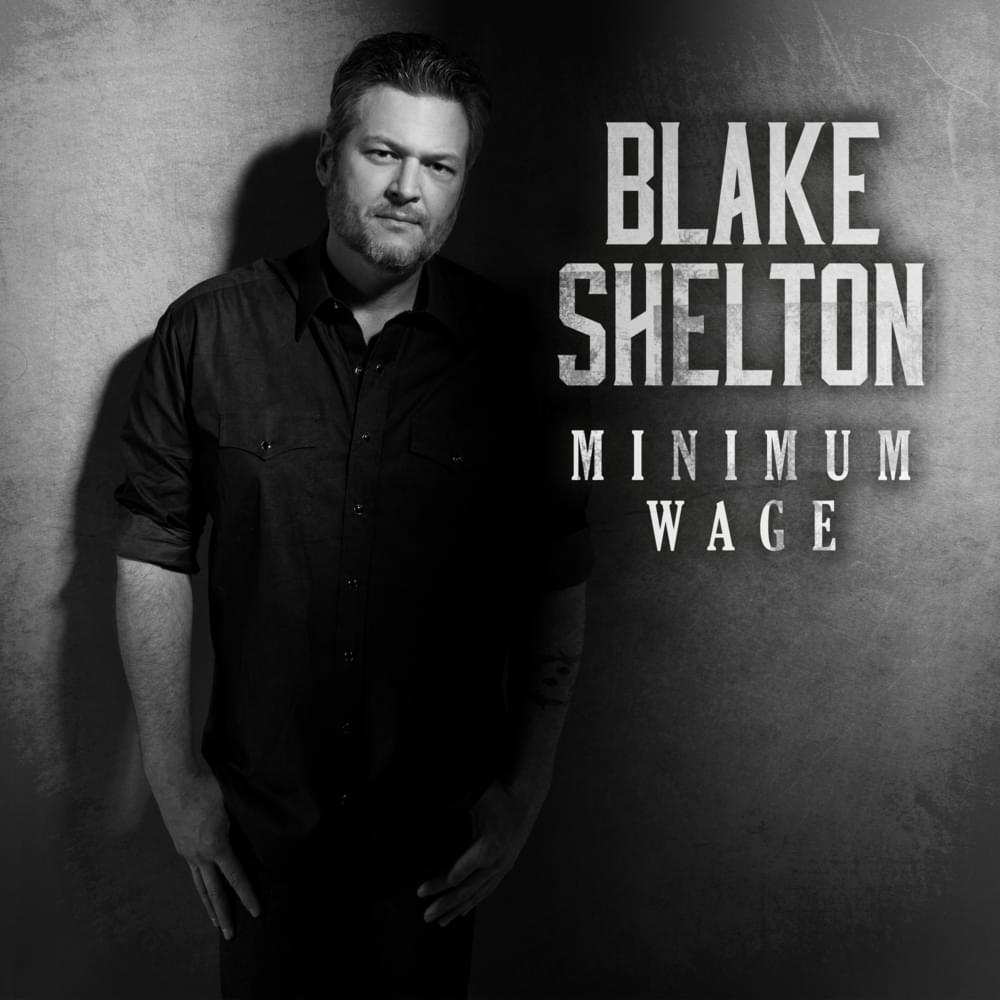 Blake Shelton - Minimum Wage piano sheet music