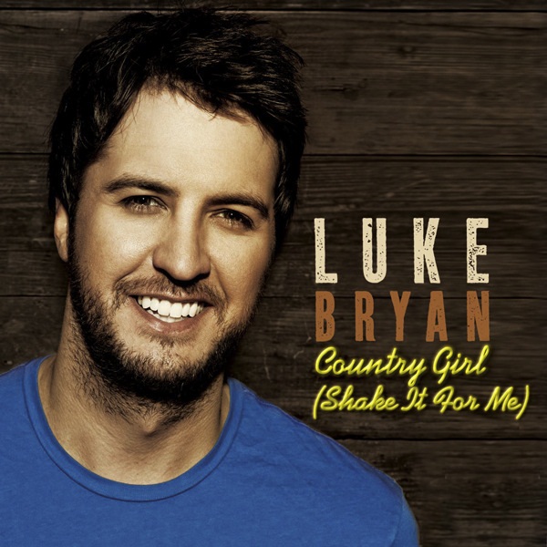 Luke Bryan - Country Girl (Shake It for Me) piano sheet music