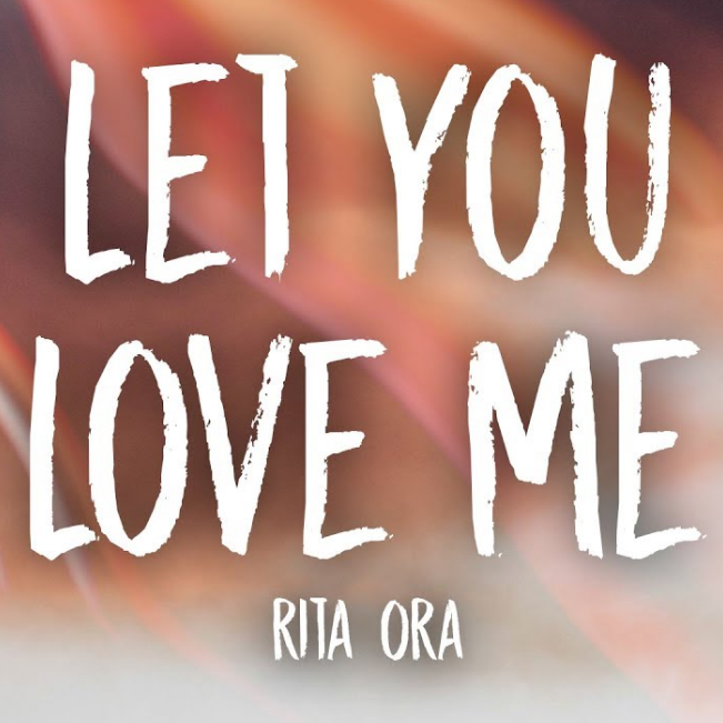 Rita Ora - Let You Love Me piano sheet music