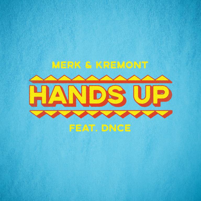 Merk & Kremont, DNCE - Hands Up piano sheet music
