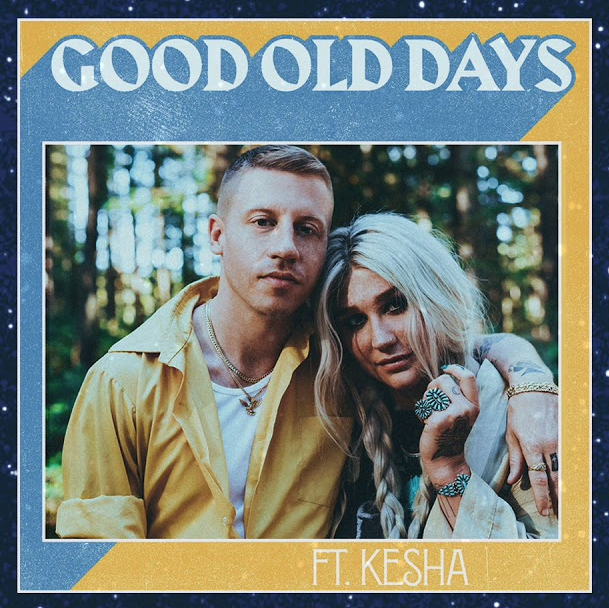 Macklemore, Kesha - Good Old Days piano sheet music
