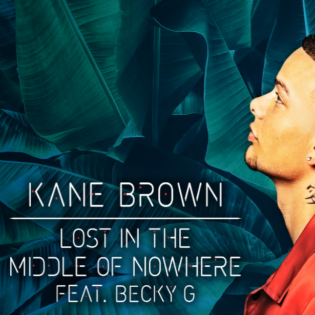 Kane Brown Becky G Lost In The Middle Of Nowhere Sheet Music