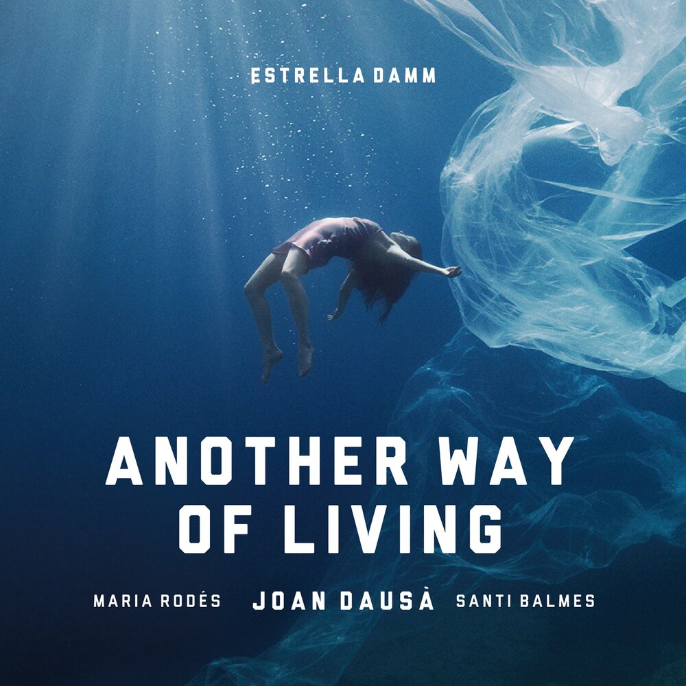 Joan Dausa, Maria Rodes, Santi Balmes - Another Way of Living - Estrella Damm piano sheet music