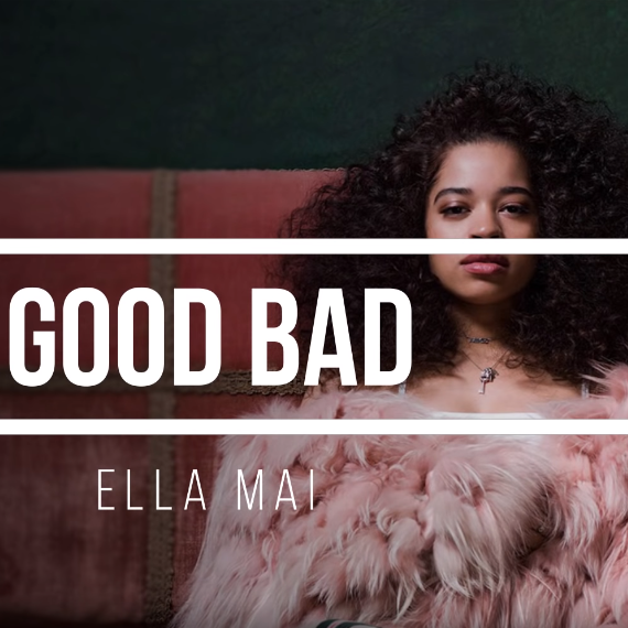 Ella Mai - Good Bad piano sheet music