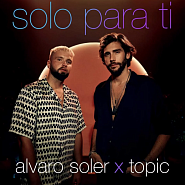 Alvaro Soler and etc - Solo Para Ti piano sheet music
