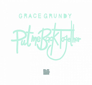 Grace Grundy - Put Me Back Together piano sheet music