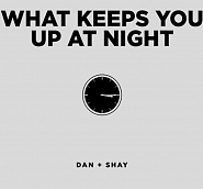 Dan + Shay - What Keeps You Up At Night piano sheet music