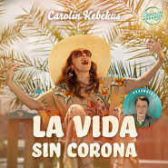 Carolin Kebekus and etc - La Vida Sin Corona piano sheet music